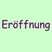 Start Er&ouml;ffnung
